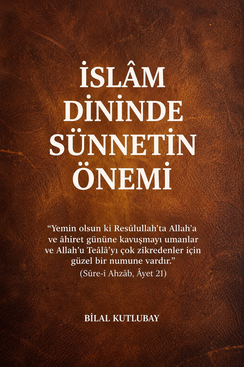 islam dininde sünnetin önemi